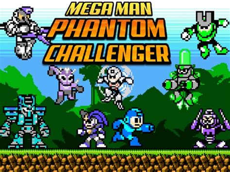 Mega Man: The Phantom Challenger 2.